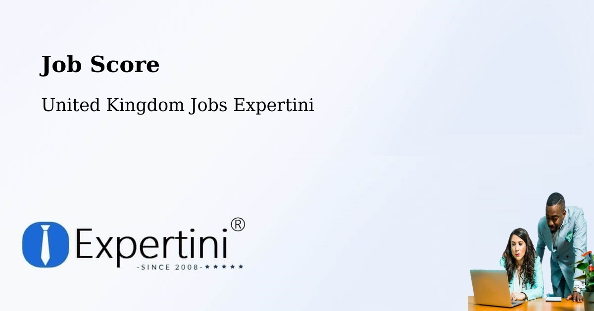 Job Score - United Kingdom Jobs Expertini